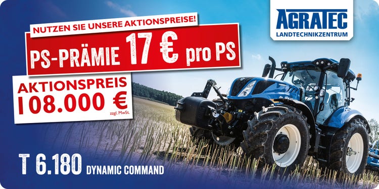 New Holland T6.180 DC auf einem Feld beim Stoppelsturz. Aktionsbanner mit der PS-Prämie